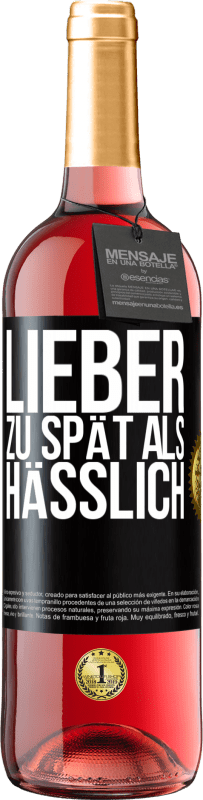 29,95 € | Roséwein ROSÉ Ausgabe Lieber zu spät als hässlich Schwarzes Etikett. Anpassbares Etikett Junger Wein Ernte 2024 Tempranillo