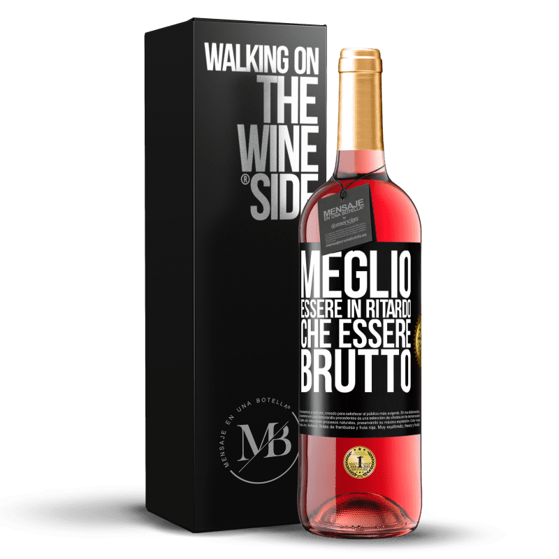 29,95 € Spedizione Gratuita | Vino rosato Edizione ROSÉ Meglio essere in ritardo che essere brutto Etichetta Nera. Etichetta personalizzabile Vino giovane Raccogliere 2023 Tempranillo