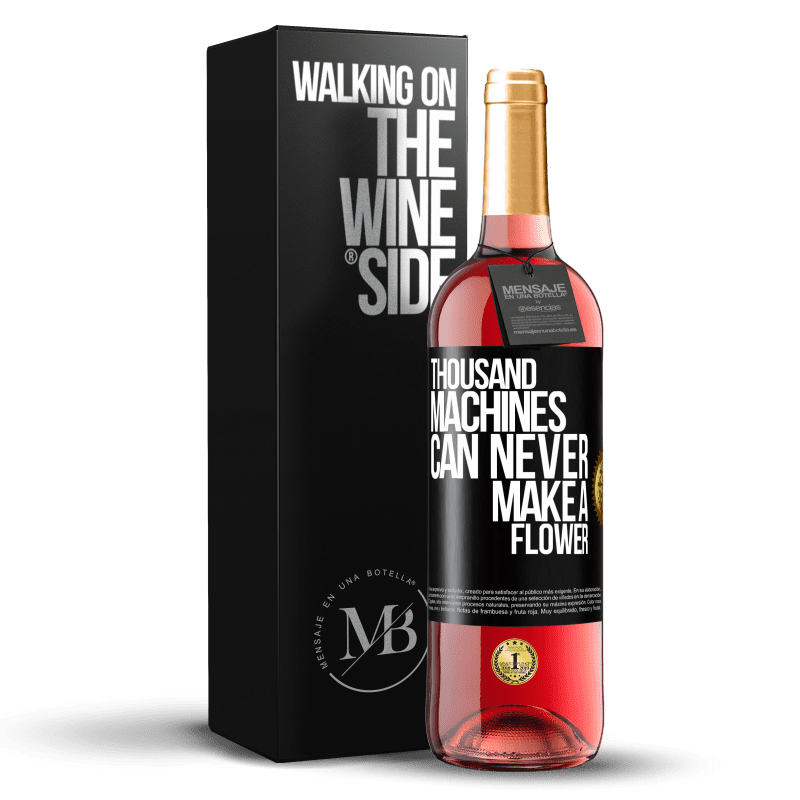 29,95 € Free Shipping | Rosé Wine ROSÉ Edition Thousand machines can never make a flower Black Label. Customizable label Young wine Harvest 2025 Tempranillo