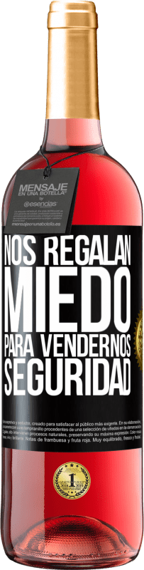 29,95 € Envío gratis | Vino Rosado Edición ROSÉ Nos regalan miedo para vendernos seguridad Etiqueta Negra. Etiqueta personalizable Vino joven Cosecha 2025 Tempranillo