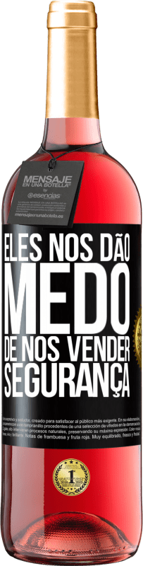 29,95 € Envio grátis | Vinho rosé Edição ROSÉ Eles nos dão medo de nos vender segurança Etiqueta Preta. Etiqueta personalizável Vinho jovem Colheita 2025 Tempranillo