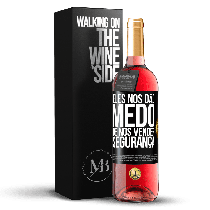 29,95 € Envio grátis | Vinho rosé Edição ROSÉ Eles nos dão medo de nos vender segurança Etiqueta Preta. Etiqueta personalizável Vinho jovem Colheita 2023 Tempranillo