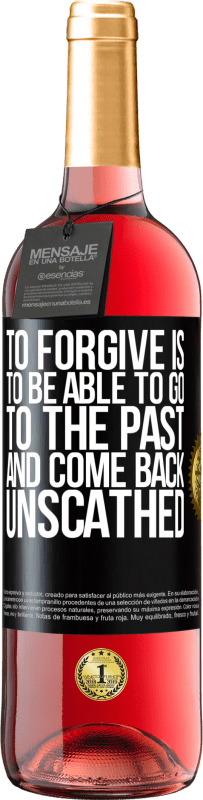 29,95 € Free Shipping | Rosé Wine ROSÉ Edition To forgive is to be able to go to the past and come back unscathed Black Label. Customizable label Young wine Harvest 2023 Tempranillo