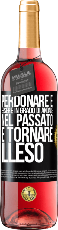 Spedizione Gratuita | Vino rosato Edizione ROSÉ Perdonare è essere in grado di andare nel passato e tornare illeso Etichetta Nera. Etichetta personalizzabile Vino giovane Raccogliere 2023 Tempranillo