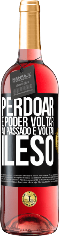 Envio grátis | Vinho rosé Edição ROSÉ Perdoar é poder voltar ao passado e voltar ileso Etiqueta Preta. Etiqueta personalizável Vinho jovem Colheita 2023 Tempranillo