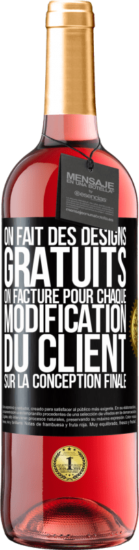 Envoi gratuit | Vin rosé Édition ROSÉ On fait des designs gratuits. On facture pour chaque modification du client sur la conception finale Étiquette Noire. Étiquette personnalisable Vin jeune Récolte 2023 Tempranillo