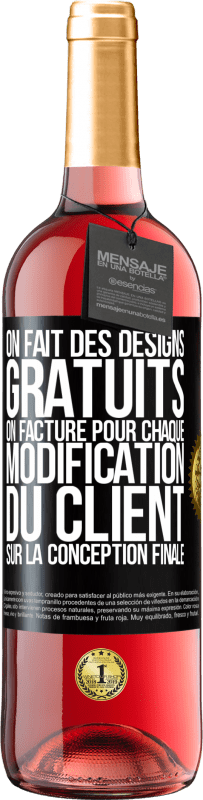29,95 € Envoi gratuit | Vin rosé Édition ROSÉ On fait des designs gratuits. On facture pour chaque modification du client sur la conception finale Étiquette Noire. Étiquette personnalisable Vin jeune Récolte 2025 Tempranillo