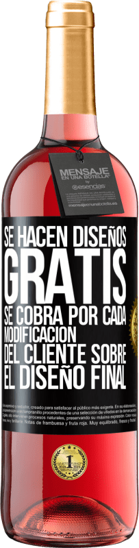 Envío gratis | Vino Rosado Edición ROSÉ Se hacen diseños gratis. Se cobra por cada modificación del cliente sobre el diseño final Etiqueta Negra. Etiqueta personalizable Vino joven Cosecha 2023 Tempranillo