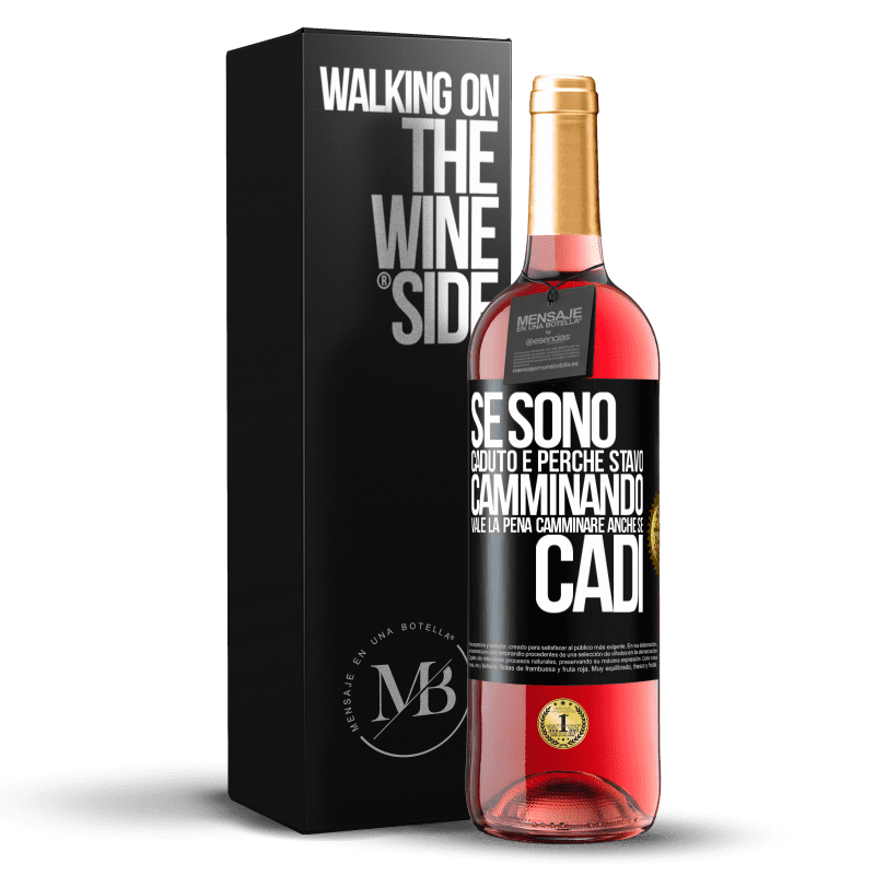 29,95 € Spedizione Gratuita | Vino rosato Edizione ROSÉ Se sono caduto è perché stavo camminando. Vale la pena camminare anche se cadi Etichetta Nera. Etichetta personalizzabile Vino giovane Raccogliere 2023 Tempranillo