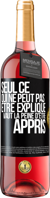 29,95 € | Vin rosé Édition ROSÉ Seul ce qui ne peut pas être expliqué vaut la peine d'être appris Étiquette Noire. Étiquette personnalisable Vin jeune Récolte 2024 Tempranillo