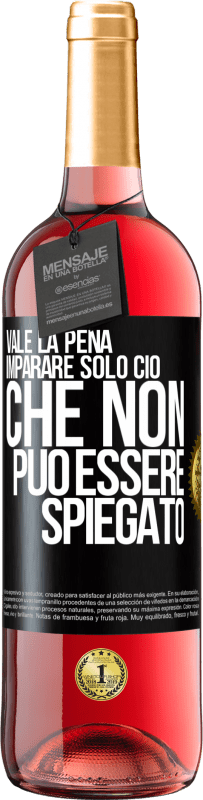 29,95 € Spedizione Gratuita | Vino rosato Edizione ROSÉ Vale la pena imparare solo ciò che non può essere spiegato Etichetta Nera. Etichetta personalizzabile Vino giovane Raccogliere 2025 Tempranillo