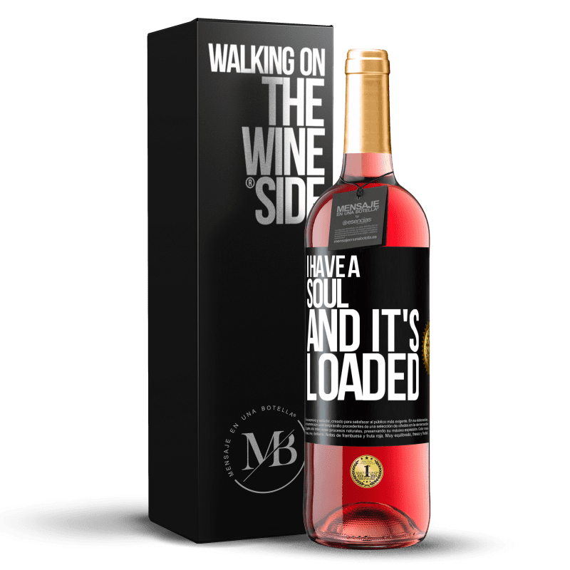 29,95 € Free Shipping | Rosé Wine ROSÉ Edition I have a soul and it's loaded Black Label. Customizable label Young wine Harvest 2023 Tempranillo