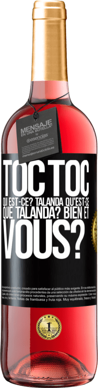 29,95 € Envoi gratuit | Vin rosé Édition ROSÉ Toc Toc. Qui est-ce? Talanda Qu'est-ce que Talanda? Bien et vous? Étiquette Noire. Étiquette personnalisable Vin jeune Récolte 2023 Tempranillo