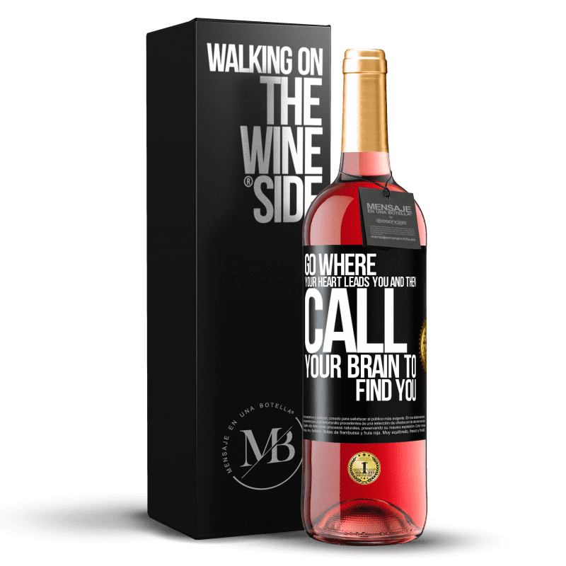 29,95 € Free Shipping | Rosé Wine ROSÉ Edition Go where your heart leads you and then call your brain to find you Black Label. Customizable label Young wine Harvest 2025 Tempranillo