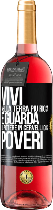 Spedizione Gratuita | Vino rosato Edizione ROSÉ Vivi nella terra più ricca e guarda il potere in cervelli così poveri Etichetta Nera. Etichetta personalizzabile Vino giovane Raccogliere 2023 Tempranillo