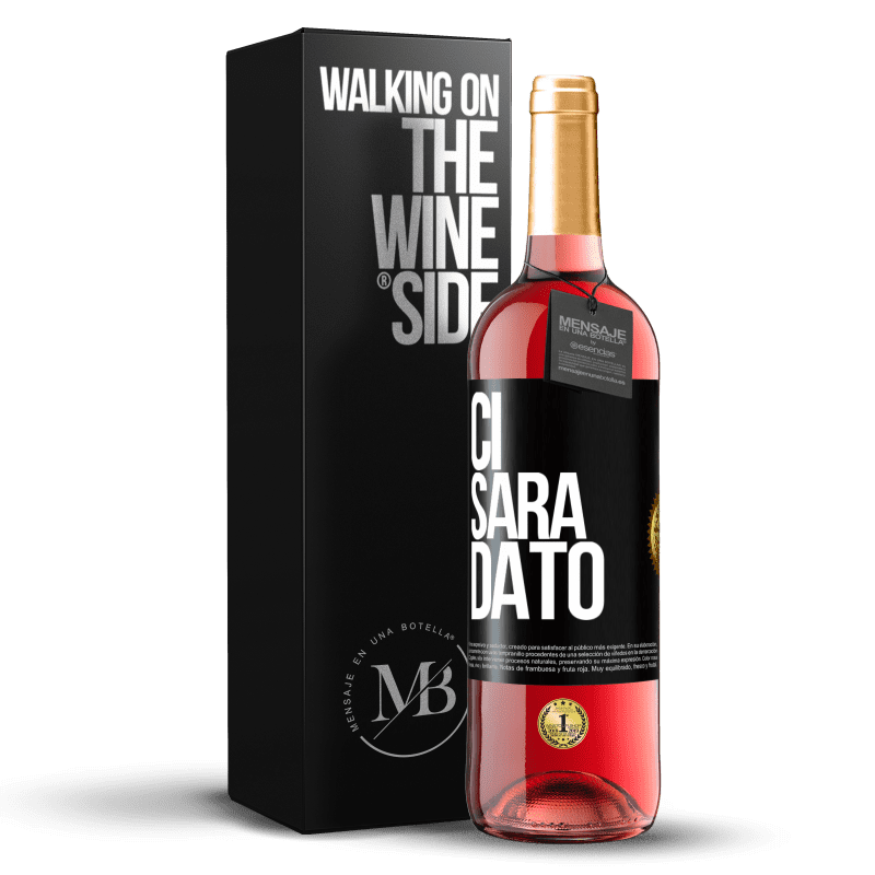 29,95 € Spedizione Gratuita | Vino rosato Edizione ROSÉ Ci sarà dato Etichetta Nera. Etichetta personalizzabile Vino giovane Raccogliere 2023 Tempranillo