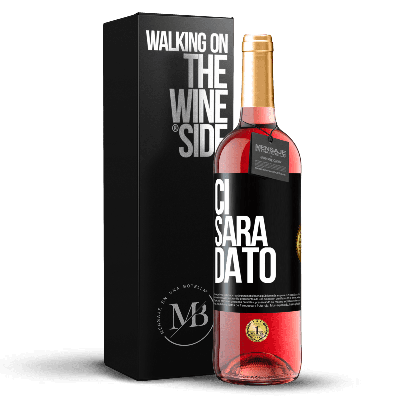 29,95 € Spedizione Gratuita | Vino rosato Edizione ROSÉ Ci sarà dato Etichetta Nera. Etichetta personalizzabile Vino giovane Raccogliere 2025 Tempranillo