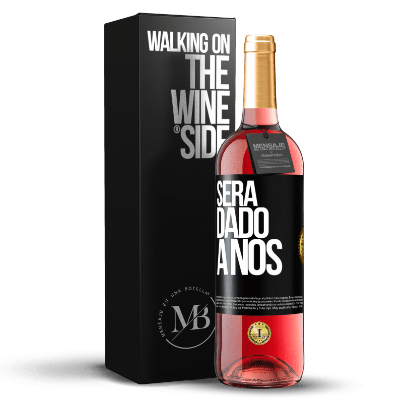 29,95 € Envio grátis | Vinho rosé Edição ROSÉ Será dado a nós Etiqueta Preta. Etiqueta personalizável Vinho jovem Colheita 2023 Tempranillo