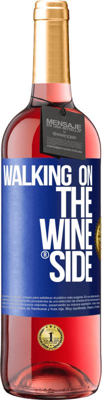 29,95 € | Rosé Wine ROSÉ Edition Walking on the Wine Side® Blue Label. Customizable label Young wine Harvest 2021 Tempranillo