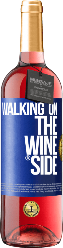 29,95 € Envoi gratuit | Vin rosé Édition ROSÉ Walking on the Wine Side® Étiquette Bleue. Étiquette personnalisable Vin jeune Récolte 2023 Tempranillo
