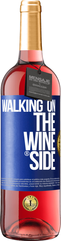 29,95 € Kostenloser Versand | Roséwein ROSÉ Ausgabe Walking on the Wine Side® Blaue Markierung. Anpassbares Etikett Junger Wein Ernte 2025 Tempranillo