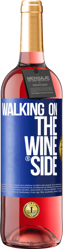 29,95 € Envio grátis | Vinho rosé Edição ROSÉ Walking on the Wine Side® Etiqueta Azul. Etiqueta personalizável Vinho jovem Colheita 2025 Tempranillo