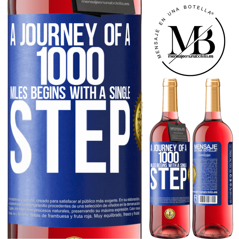 29,95 € Free Shipping | Rosé Wine ROSÉ Edition A journey of a thousand miles begins with a single step Blue Label. Customizable label Young wine Harvest 2021 Tempranillo
