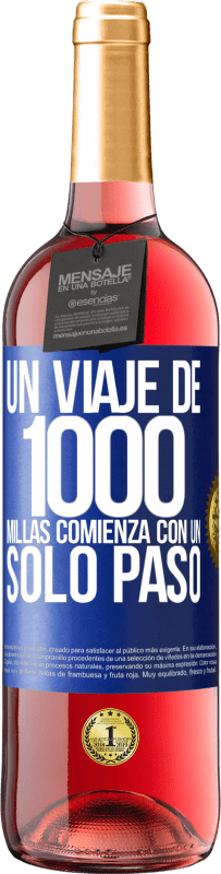 29,95 € | Vino Rosado Edición ROSÉ Un viaje de mil millas comienza con un solo paso Etiqueta Azul. Etiqueta personalizable Vino joven Cosecha 2025 Tempranillo