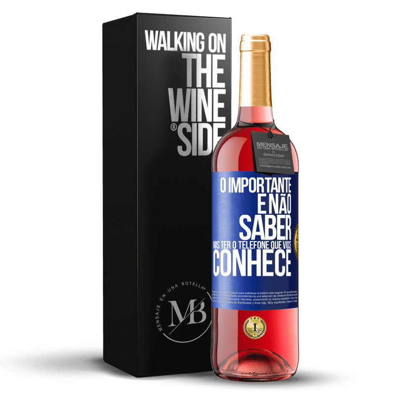 29,95 € Envio grátis | Vinho rosé Edição ROSÉ O importante é não saber, mas ter o telefone que você conhece Etiqueta Azul. Etiqueta personalizável Vinho jovem Colheita 2024 Tempranillo