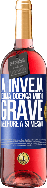 29,95 € | Vinho rosé Edição ROSÉ A inveja é uma doença muito grave, melhore a si mesmo Etiqueta Azul. Etiqueta personalizável Vinho jovem Colheita 2025 Tempranillo