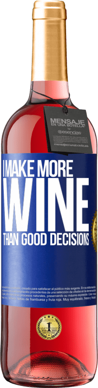 29,95 € 送料無料 | ロゼワイン ROSÉエディション 良い決断よりもワインを作る 青いタグ. カスタマイズ可能なラベル 若いワイン 収穫 2023 Tempranillo