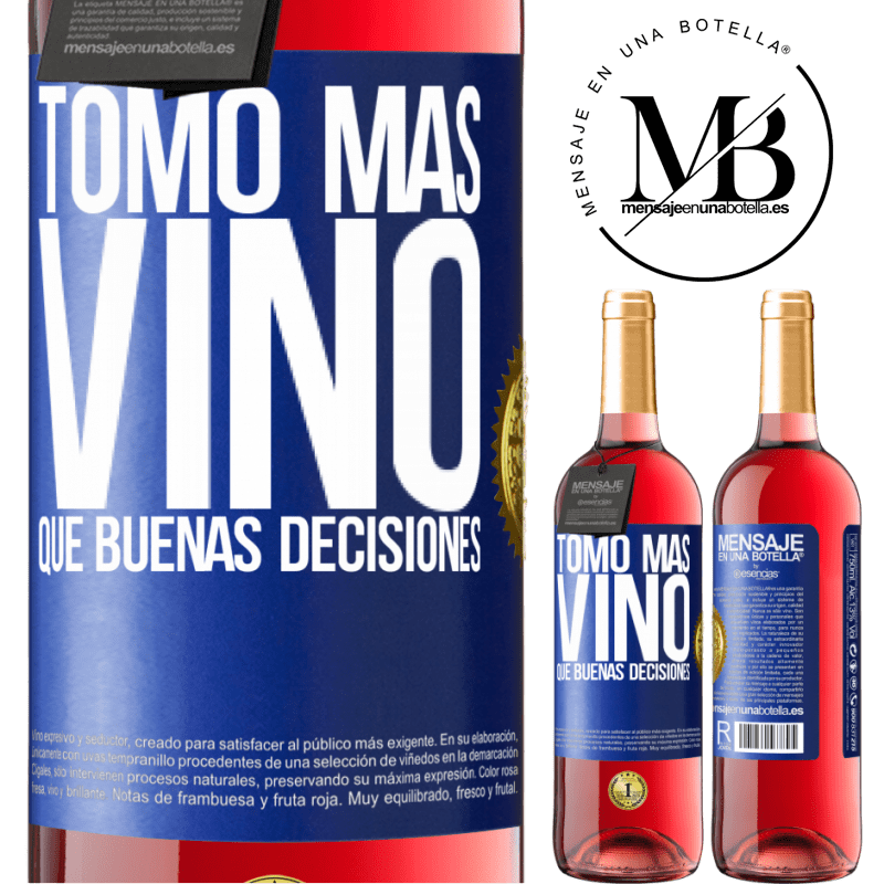 29,95 € Envío gratis | Vino Rosado Edición ROSÉ Tomo más vino que buenas decisiones Etiqueta Azul. Etiqueta personalizable Vino joven Cosecha 2025 Tempranillo