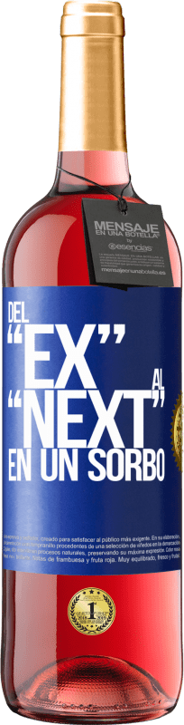 29,95 € 免费送货 | 桃红葡萄酒 ROSÉ版 Del EX al NEXT en un sorbo 蓝色标签. 可自定义的标签 青年酒 收成 2023 Tempranillo