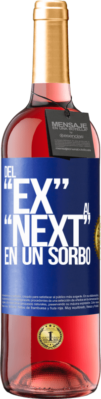 29,95 € 免费送货 | 桃红葡萄酒 ROSÉ版 Del EX al NEXT en un sorbo 蓝色标签. 可自定义的标签 青年酒 收成 2024 Tempranillo