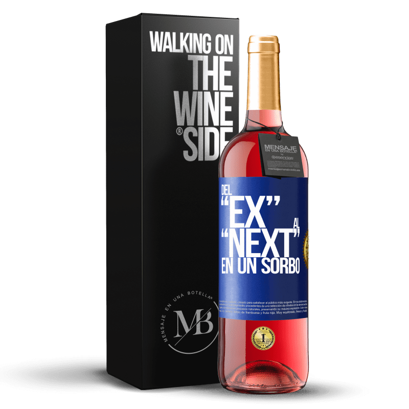 24,95 € Free Shipping | Rosé Wine ROSÉ Edition Del EX al NEXT en un sorbo Blue Label. Customizable label Young wine Harvest 2021 Tempranillo