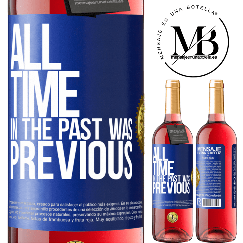 29,95 € Free Shipping | Rosé Wine ROSÉ Edition All time in the past, was previous Blue Label. Customizable label Young wine Harvest 2021 Tempranillo