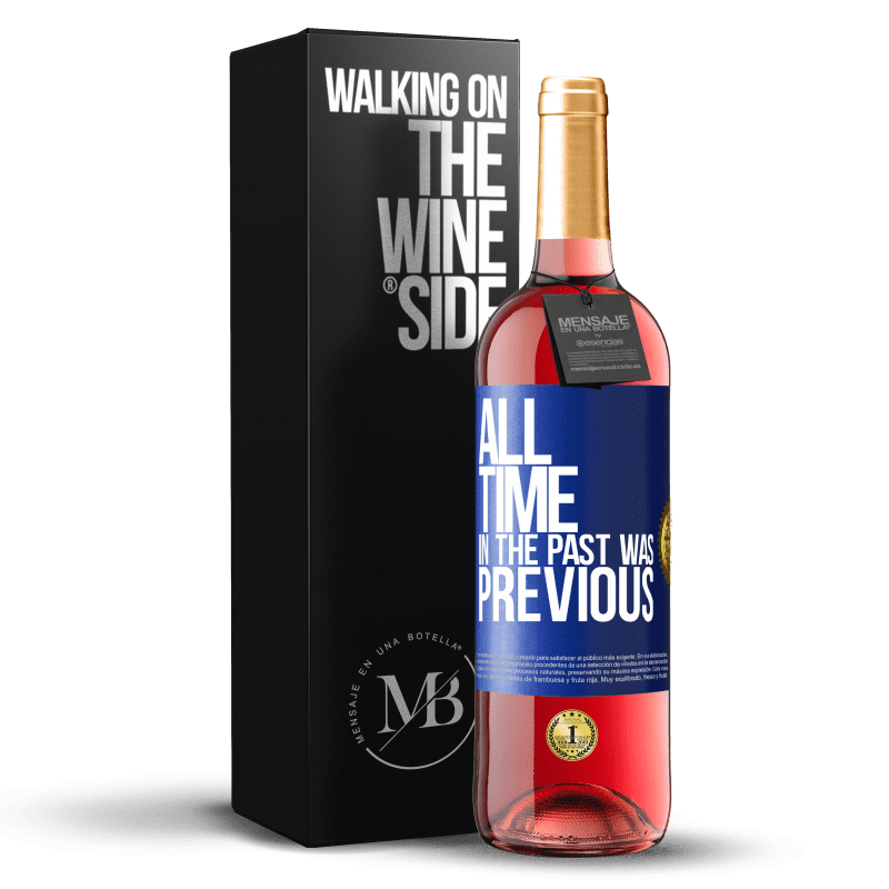 29,95 € Free Shipping | Rosé Wine ROSÉ Edition All time in the past, was previous Blue Label. Customizable label Young wine Harvest 2023 Tempranillo