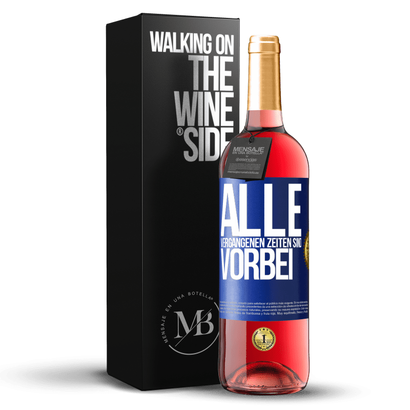 29,95 € Kostenloser Versand | Roséwein ROSÉ Ausgabe Alle vergangenen Zeiten sind vorbei Blaue Markierung. Anpassbares Etikett Junger Wein Ernte 2024 Tempranillo