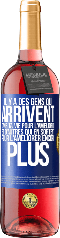 29,95 € | Vin rosé Édition ROSÉ Il y a des gens qui arrivent dans ta vie pour l'améliorer et d'autres qui en sortent pour l'améliorer encore plus Étiquette Bleue. Étiquette personnalisable Vin jeune Récolte 2024 Tempranillo