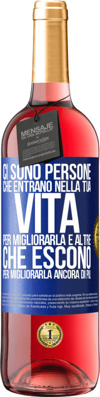 29,95 € | Vino rosato Edizione ROSÉ Ci sono persone che entrano nella tua vita per migliorarla e altre che escono per migliorarla ancora di più Etichetta Blu. Etichetta personalizzabile Vino giovane Raccogliere 2025 Tempranillo