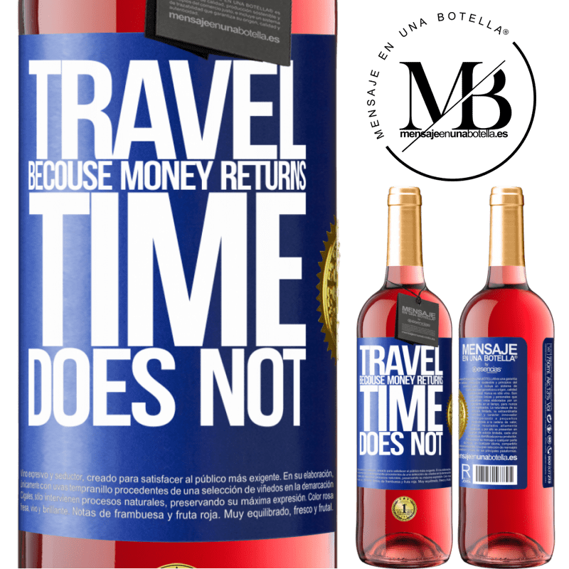 29,95 € Free Shipping | Rosé Wine ROSÉ Edition Travel, because money returns. Time does not Blue Label. Customizable label Young wine Harvest 2021 Tempranillo