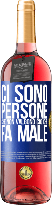 29,95 € | Vino rosato Edizione ROSÉ Ci sono persone che non valgono ciò che fa male Etichetta Blu. Etichetta personalizzabile Vino giovane Raccogliere 2025 Tempranillo