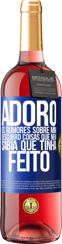 29,95 € | Vinho rosé Edição ROSÉ Adoro os rumores sobre mim, descubro coisas que nem sabia que tinha feito Etiqueta Azul. Etiqueta personalizável Vinho jovem Colheita 2024 Tempranillo