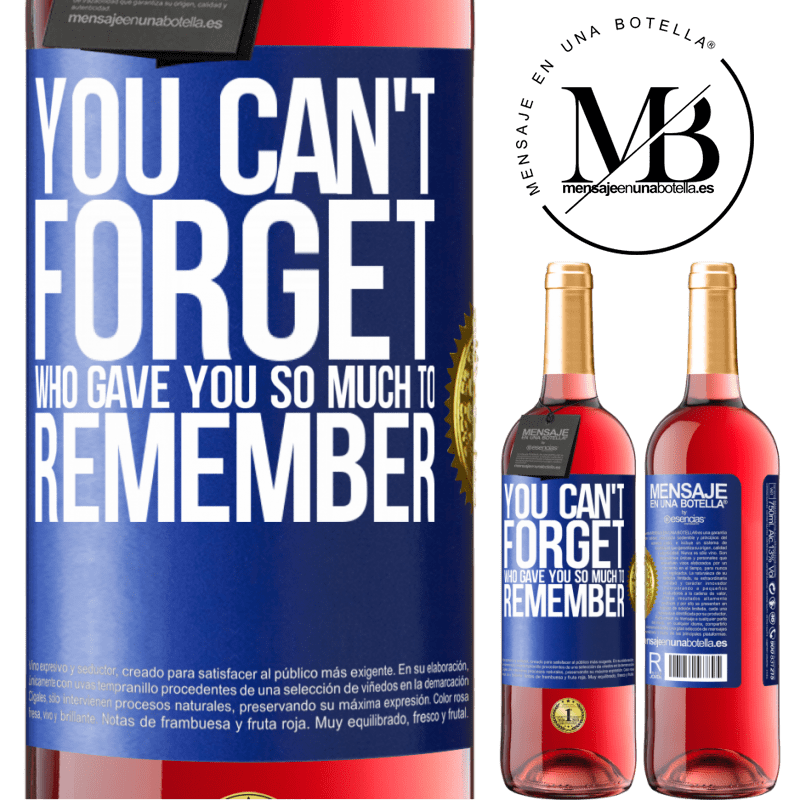 24,95 € Free Shipping | Rosé Wine ROSÉ Edition You can't forget who gave you so much to remember Blue Label. Customizable label Young wine Harvest 2021 Tempranillo