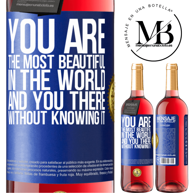 29,95 € Free Shipping | Rosé Wine ROSÉ Edition You are the most beautiful in the world, and you there, without knowing it Blue Label. Customizable label Young wine Harvest 2022 Tempranillo