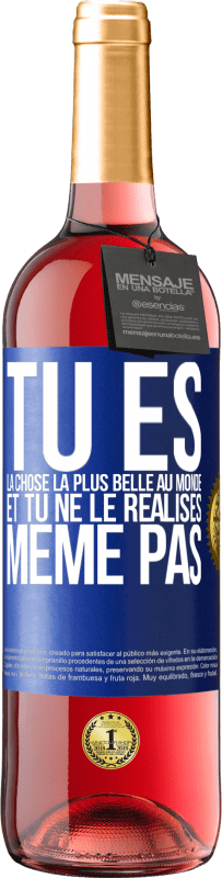 29,95 € Envoi gratuit | Vin rosé Édition ROSÉ Tu es la chose la plus belle au monde et tu ne le réalises même pas Étiquette Bleue. Étiquette personnalisable Vin jeune Récolte 2025 Tempranillo