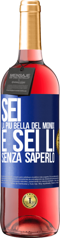 29,95 € | Vino rosato Edizione ROSÉ Sei la più bella del mondo e sei lì, senza saperlo Etichetta Blu. Etichetta personalizzabile Vino giovane Raccogliere 2025 Tempranillo
