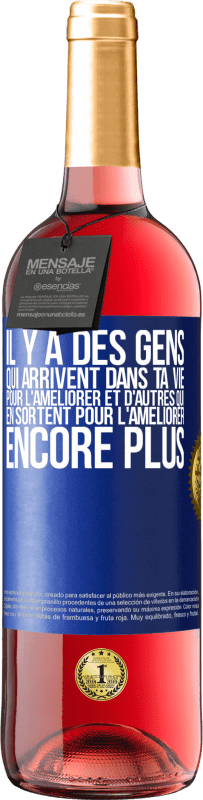 29,95 € | Vin rosé Édition ROSÉ Il y a des gens qui arrivent dans ta vie pour l'améliorer et d'autres qui en sortent pour l'améliorer encore plus Étiquette Bleue. Étiquette personnalisable Vin jeune Récolte 2024 Tempranillo