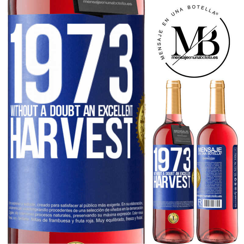 29,95 € Free Shipping | Rosé Wine ROSÉ Edition 1973. Without a doubt, an excellent harvest Blue Label. Customizable label Young wine Harvest 2023 Tempranillo