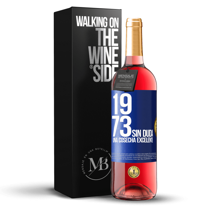 29,95 € Envío gratis | Vino Rosado Edición ROSÉ 1973. Sin duda, una cosecha excelente Etiqueta Azul. Etiqueta personalizable Vino joven Cosecha 2025 Tempranillo